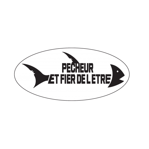 PECHEUR ET FIER DE L ETRE