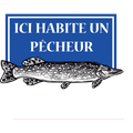 ICI HABITE UN PECHEUR